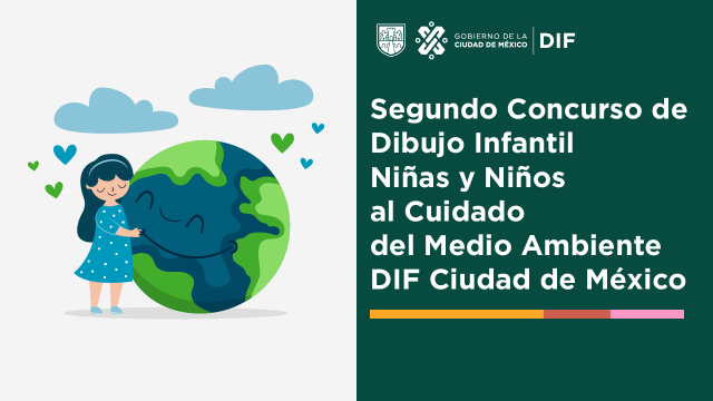 Segundo Concurso de Dibujo Infantil Niñas y Niños al Cuidado del Medio  Ambiente DIF Ciudad de México