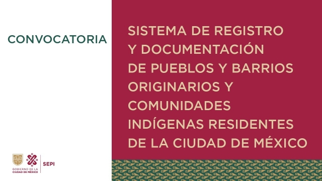 Convocatoria Registro de Pueblos Barrios Comunidades Indígenas