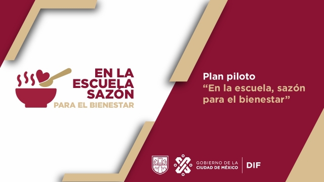 Plan Piloto "En la Escuela, sazón para el Bienestar"